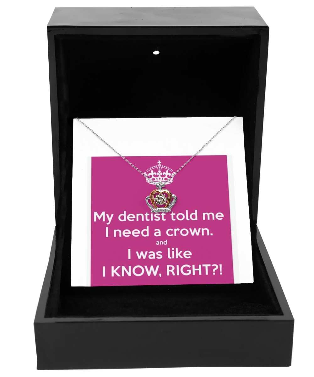 I Need a Crown Necklace